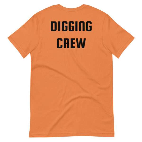 the secret a treasure hunt digging crew shirt